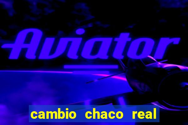 cambio chaco real en guarani